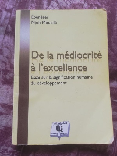 De la médiocrité à l'excellence